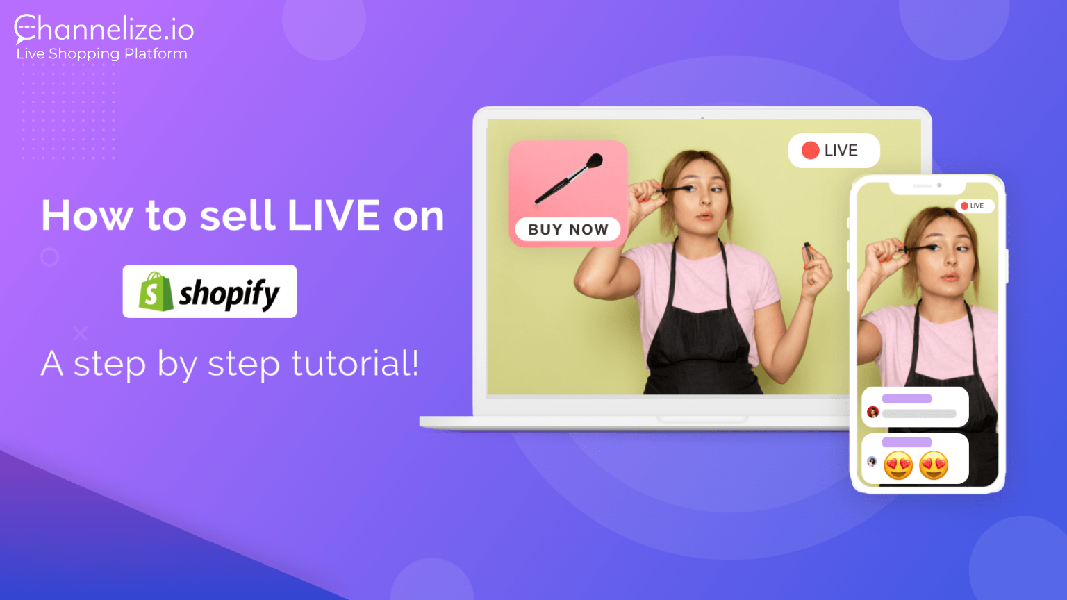 How to sell LIVE on Shopify – A step by step tutorial!