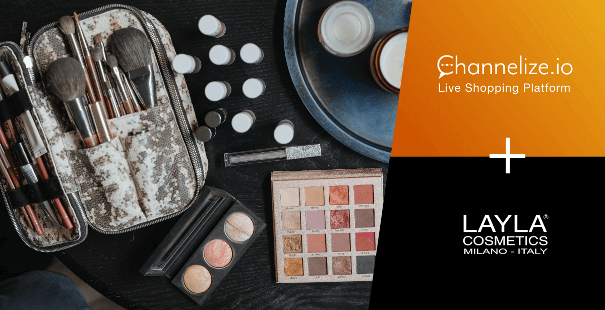 Layla Cosmetics Evolves to a Tech-enabled Beauty Brand with Channelize.io Livestream Shopping platform
