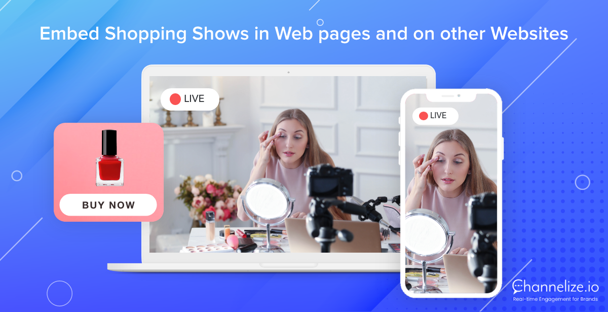New Feature Alert: Boost impact of Live Shopping Shows with Embed Code