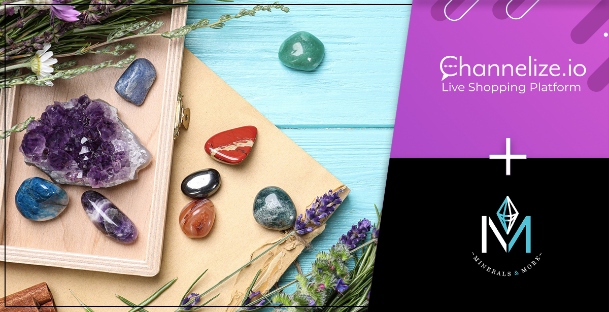 Minerals & More Embraces Live Stream Shopping for Selling Crystals