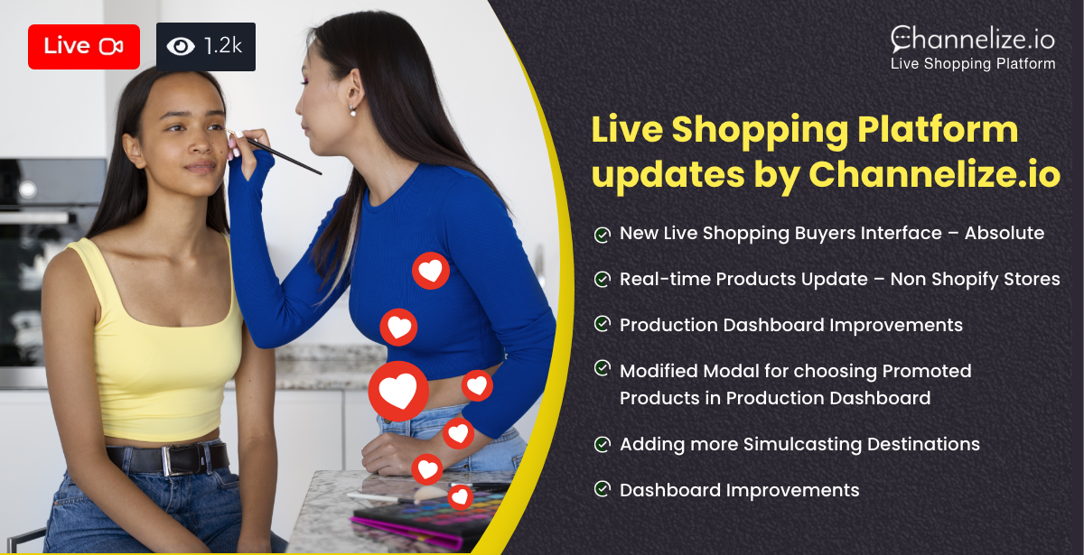 Live Shopping Platform updates by Channelize.io