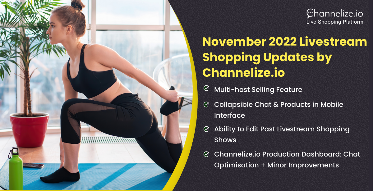 What’s new? November 2022 Livestream Shopping Updates by Channelize.io