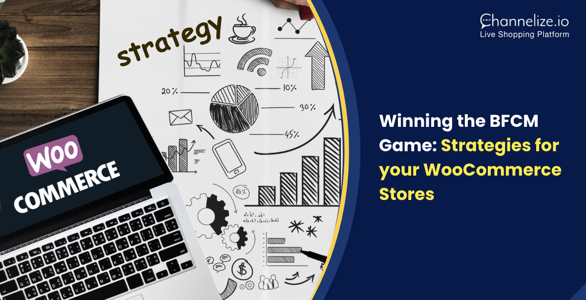 Winning the BFCM Game Strategies for your WooCommerce Stores