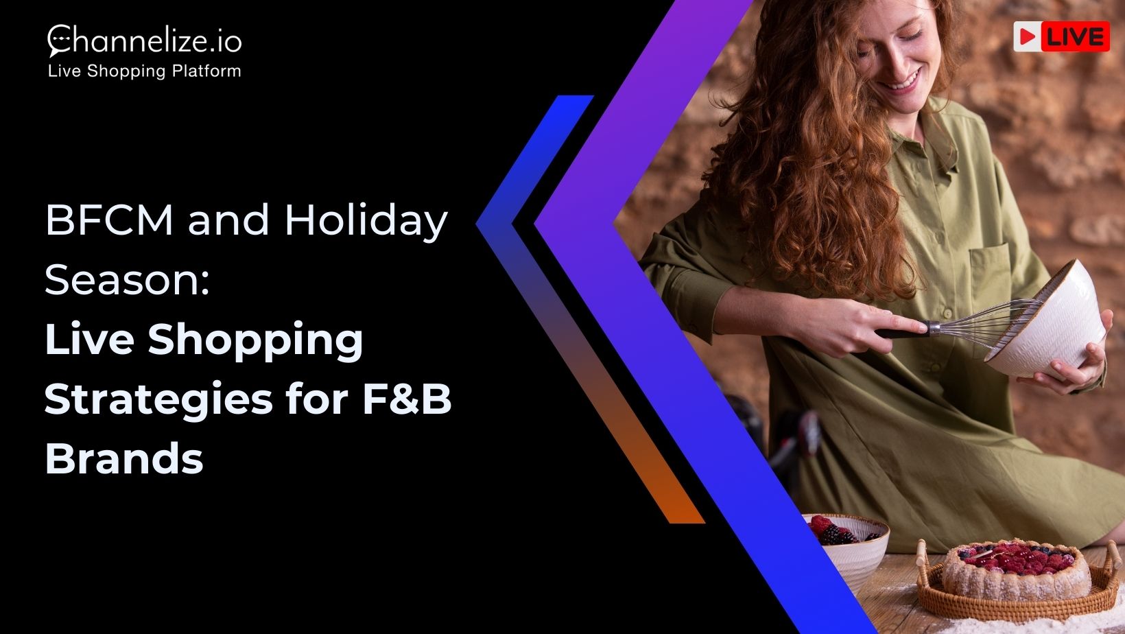 BFCM and Holiday Season – Live Shopping Strategies for F&B Brands